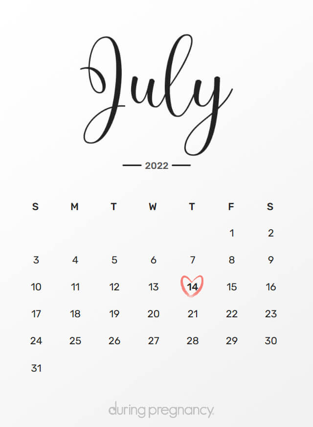 Your Due Date: July 14, 2022 | During Pregnancy