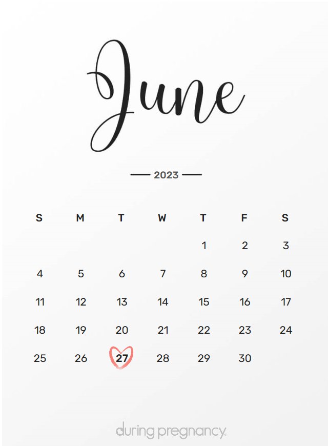 how-far-along-am-i-if-my-due-date-is-june-27-2023