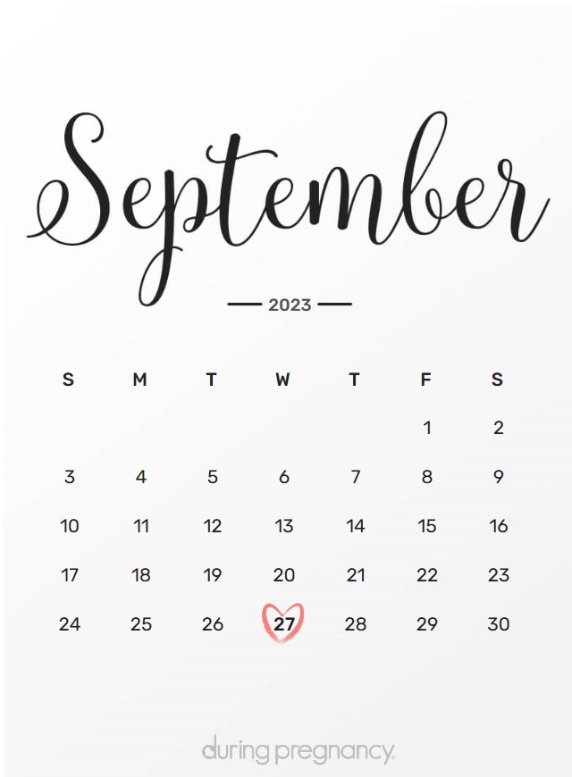 How Far Along Am I if My Due Date Is September 27, 2023