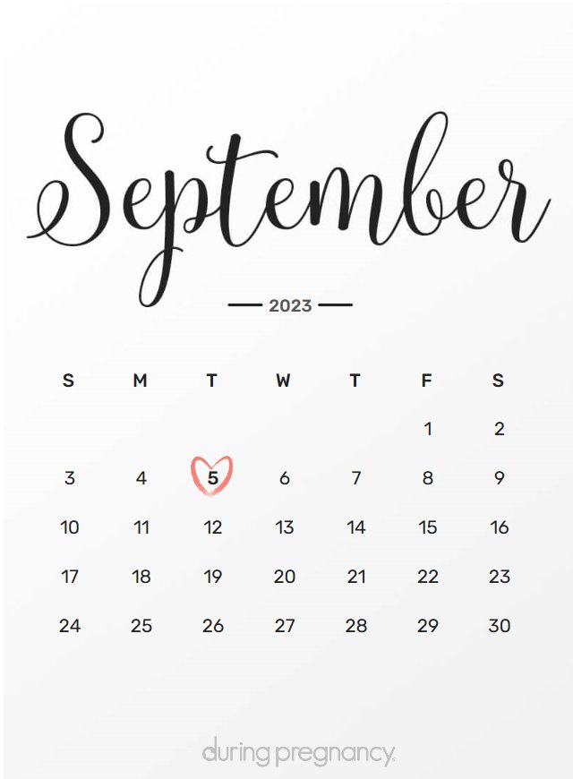 How Far Along Am I if My Due Date Is September 5, 2023