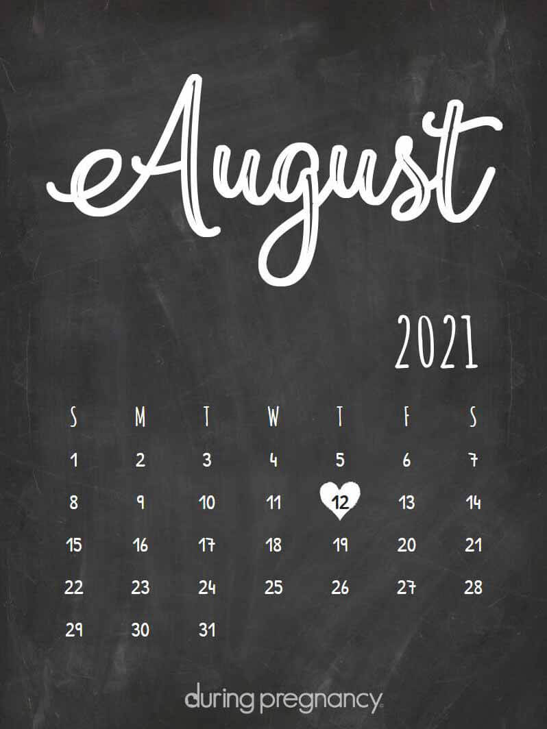 How Far Along Am I If My Due Date Is August 12 2021