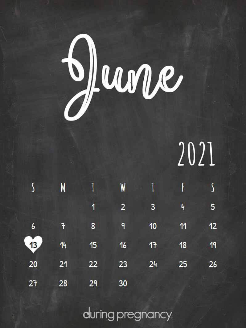 How Far Along Am I If My Due Date Is June 13 2021